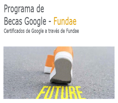 Imagen Programa de Becas Google - Fundae