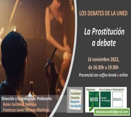 Imagen Los debates de la UNED. "La Prostitución a debate"