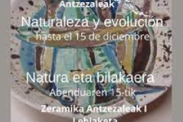 Imagen I Concurso de Cerámica Antzezaleak, ‘Naturaleza y Evolución’ – Getxo
