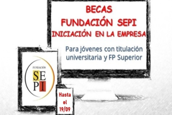 Imagen Becas Fundación SEPI - Iniciación en la Empresa 2022