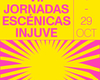 Logo de las VII Jornadas Escénicas Injuve. Del 1 al 29 de octubre