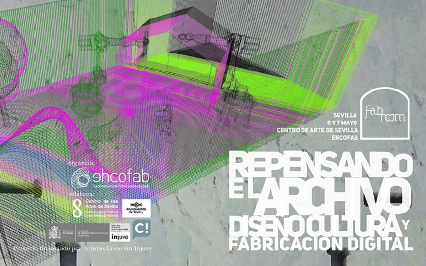 ehcofab - Jornadas FabRoom - Repensando el archivo