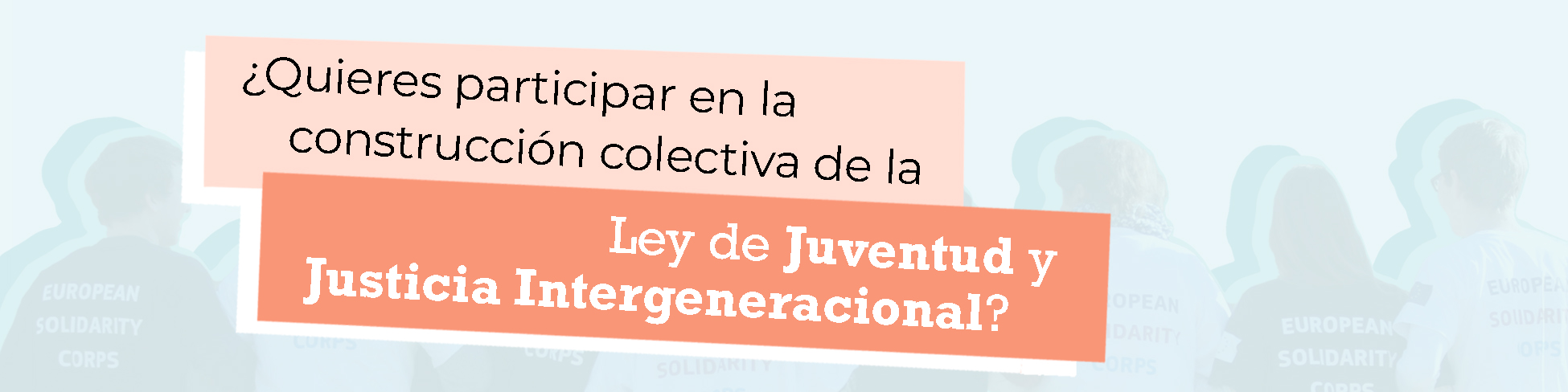 Construyamos juntos y juntas la Ley de Juventud y Justicia Intergeneracional