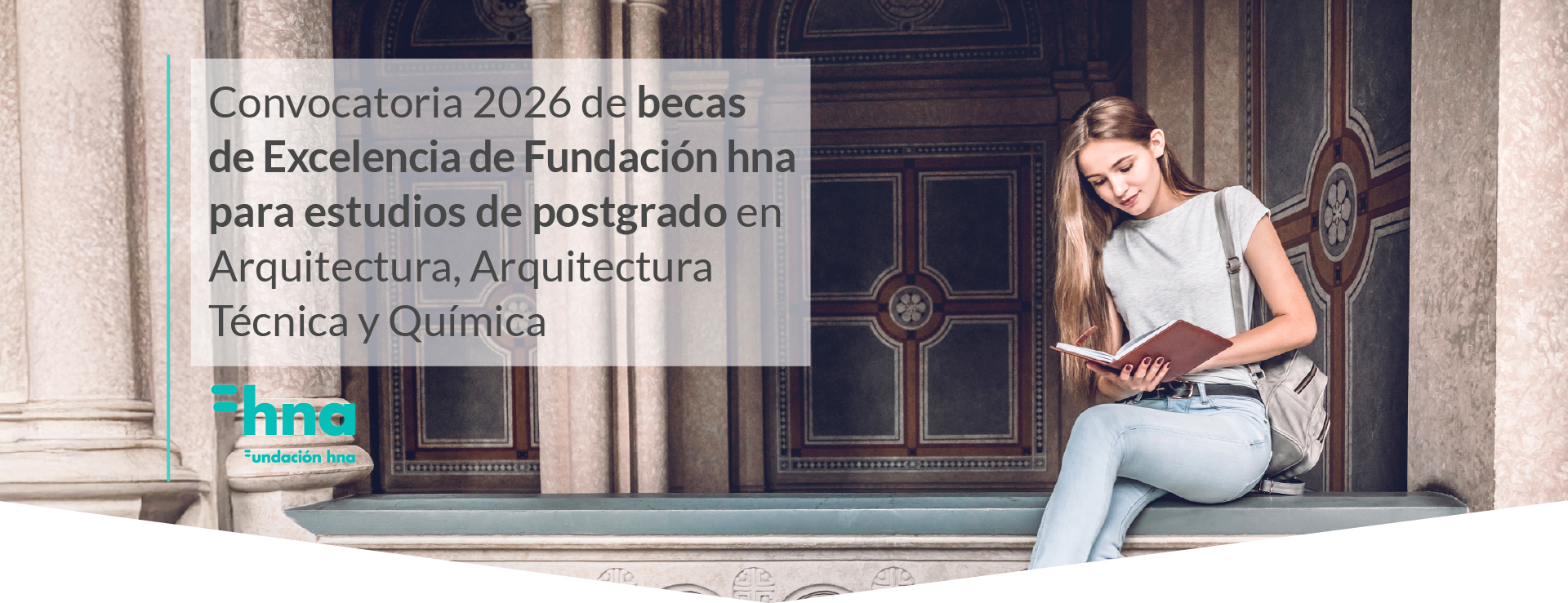 convocatoria 2026 de becas de excelencia de la Fundación Hna para estudiantes de postgrado en arquitectura estudiantes de postgrado