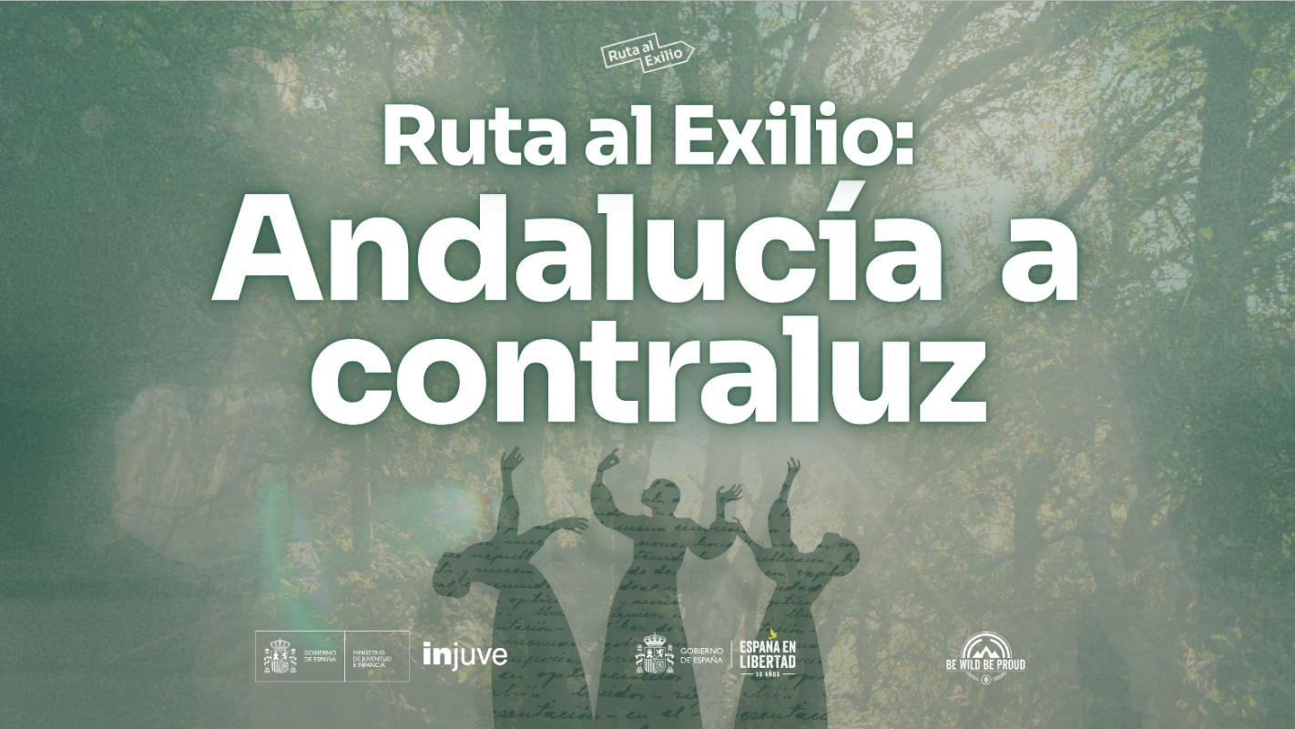 Ruta al Exilio. Andalucía a contraluz
