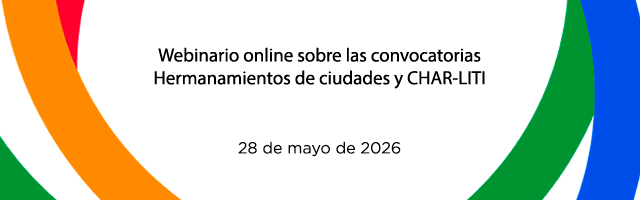Convocatorias Hermanamientos de ciudades y CHAR-LITI - sesión informativa 28-05