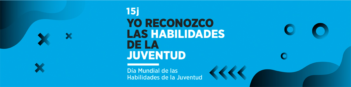 Campaña Yo reconozco las habilidades de la juventud