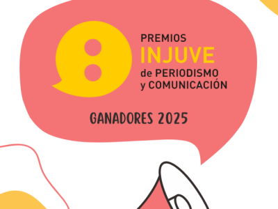Premios INJUVE de Periodismo y Comunicación. Ganadores 2025