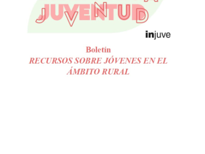Boletín de recursos sobre jóvenes en el ámbito rural