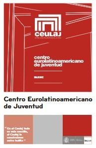 Folleto Centro Eurolatinoamericano de Juventud