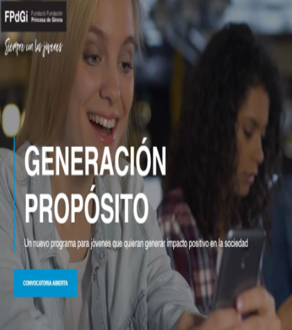 Imagen II Edición «Generación propósito». Fundación Princesa de Girona