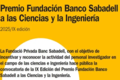 Imagen IX Premio Fundación Banco Sabadell a las Ciencias y la Ingeniería 2025