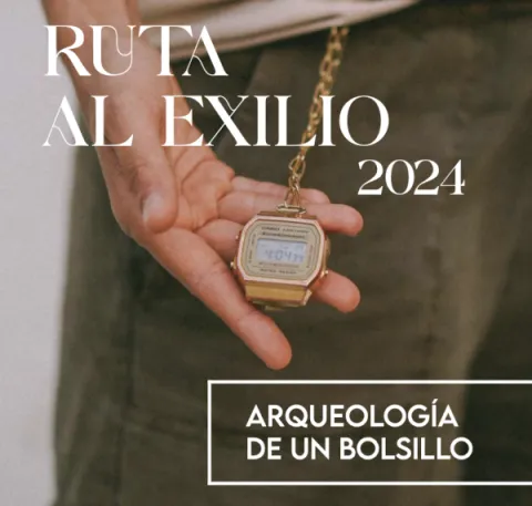 Ruta al exilio 2024. Arqueología de un bolsillo