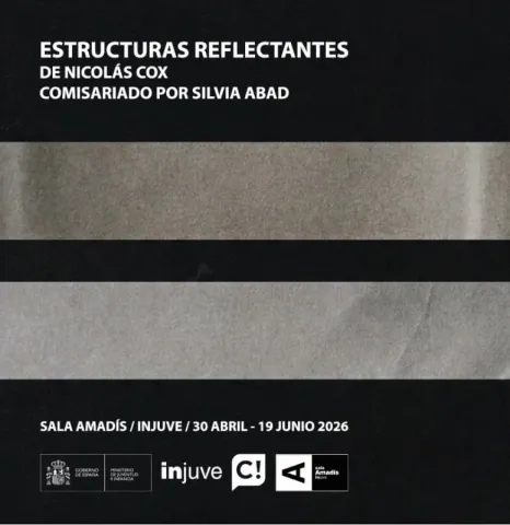 Estructuras reflectantes, de Nicol&aacute;s Cox, comisariado por Silvia Abad. Sala Amad&iacute;s, Injuve. Del 30/4 al 19/6 de 2026