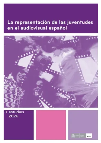 Colecci&oacute;n estudios: La representaci&oacute;n de las juventudes en el audiovisual espa&ntilde;ol