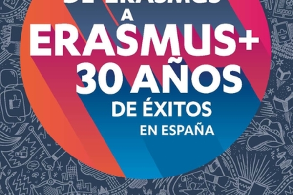 'De Erasmus a Erasmus+. 30 años de éxitos en España' de Ediciones Injuve