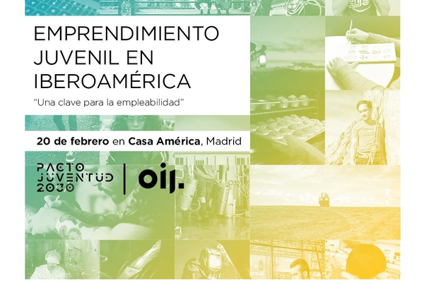 Informe de Emprendimiento Juvenil en Iberoamérica de la OIJ