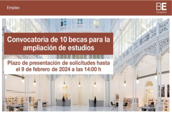 Imagen Convocatoria de diez becas para la ampliación de estudios. Curso 2024-2025. Banco de España