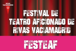 Imagen XXIX Edición del Festival de Teatro Aficionado de Rivas Vaciamadrid